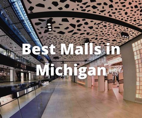 10+ Best Shopping Outlets in Michigan [+Malls].